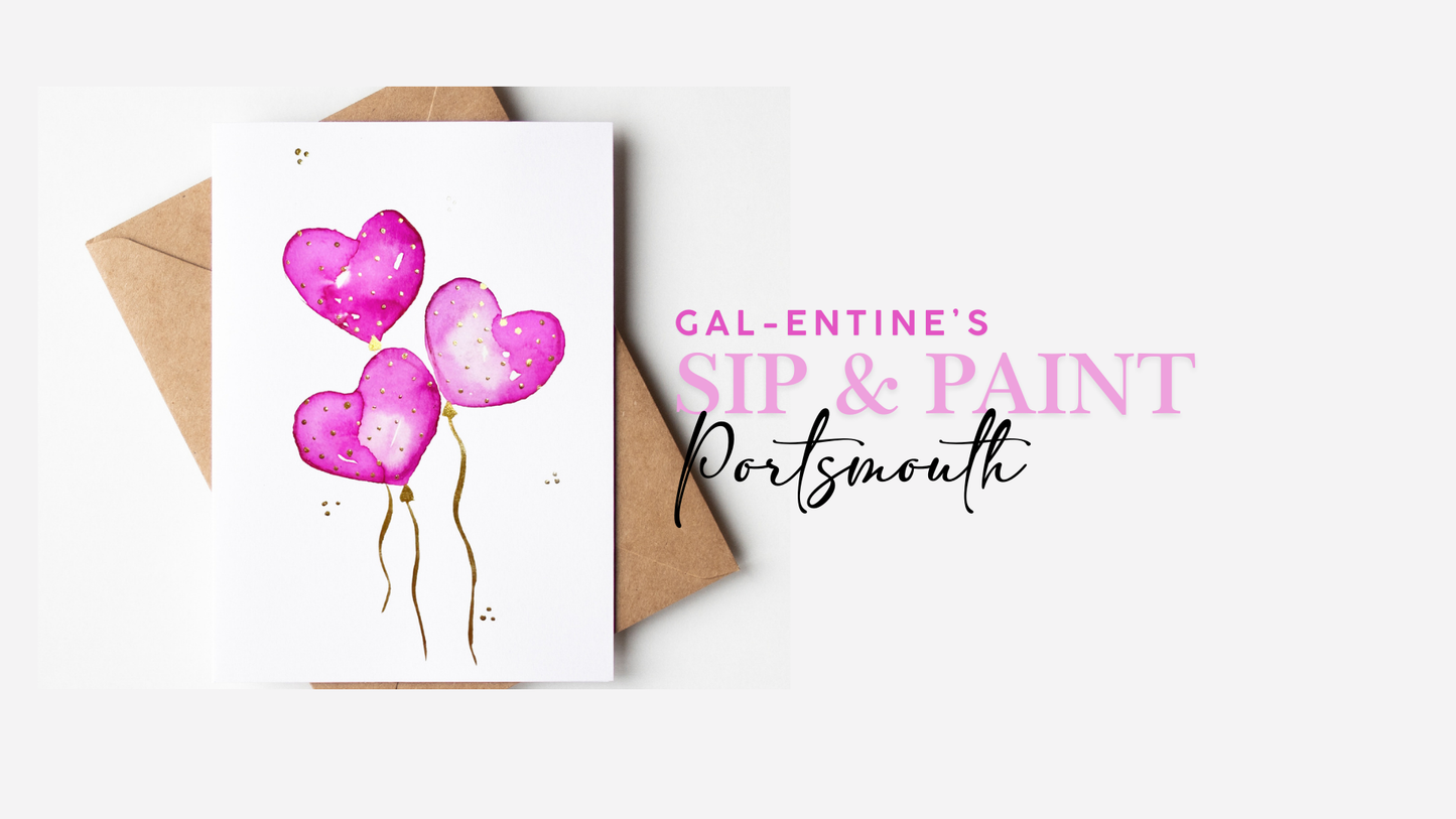 Gal-entine's Sip and Paint